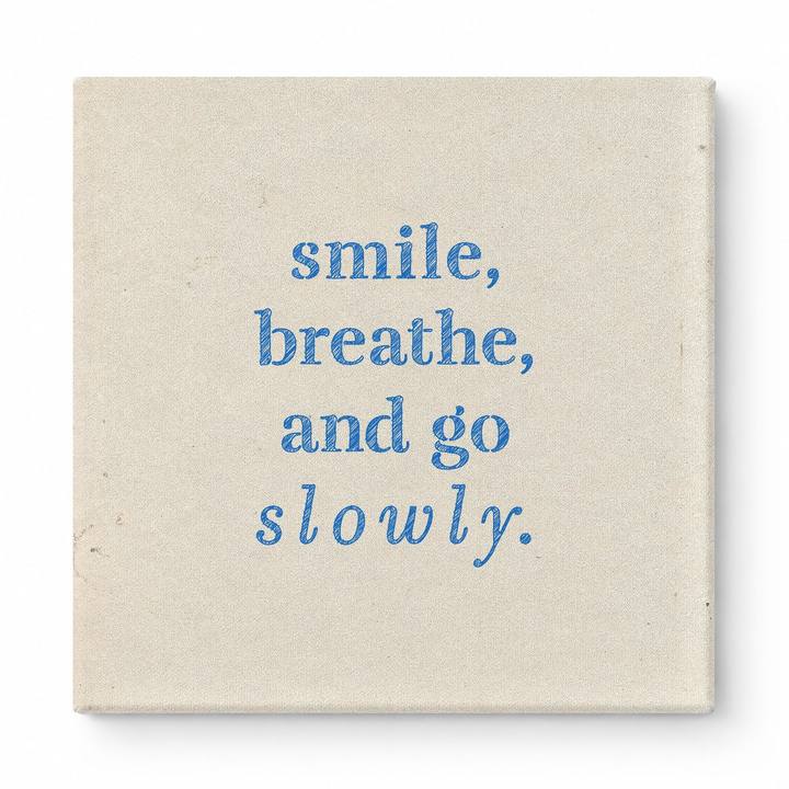 Smile, Breathe, and Go Slowly — Geometric Low-Poly