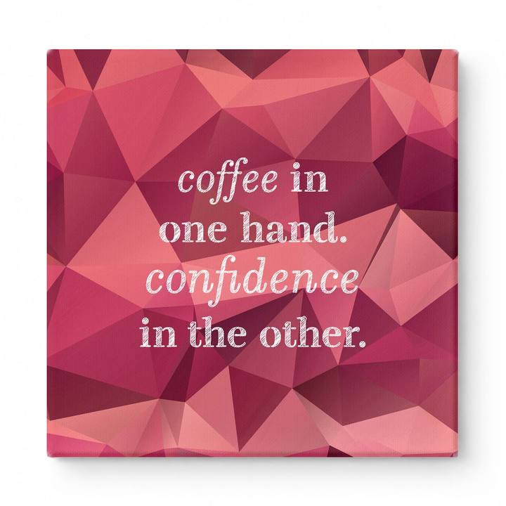 Coffee in One Hand. Confidence in the Other — Geometric Polygon Mosaic