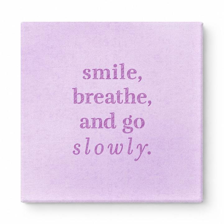 Smile, Breathe, and Go Slowly — Geometric Low-Poly