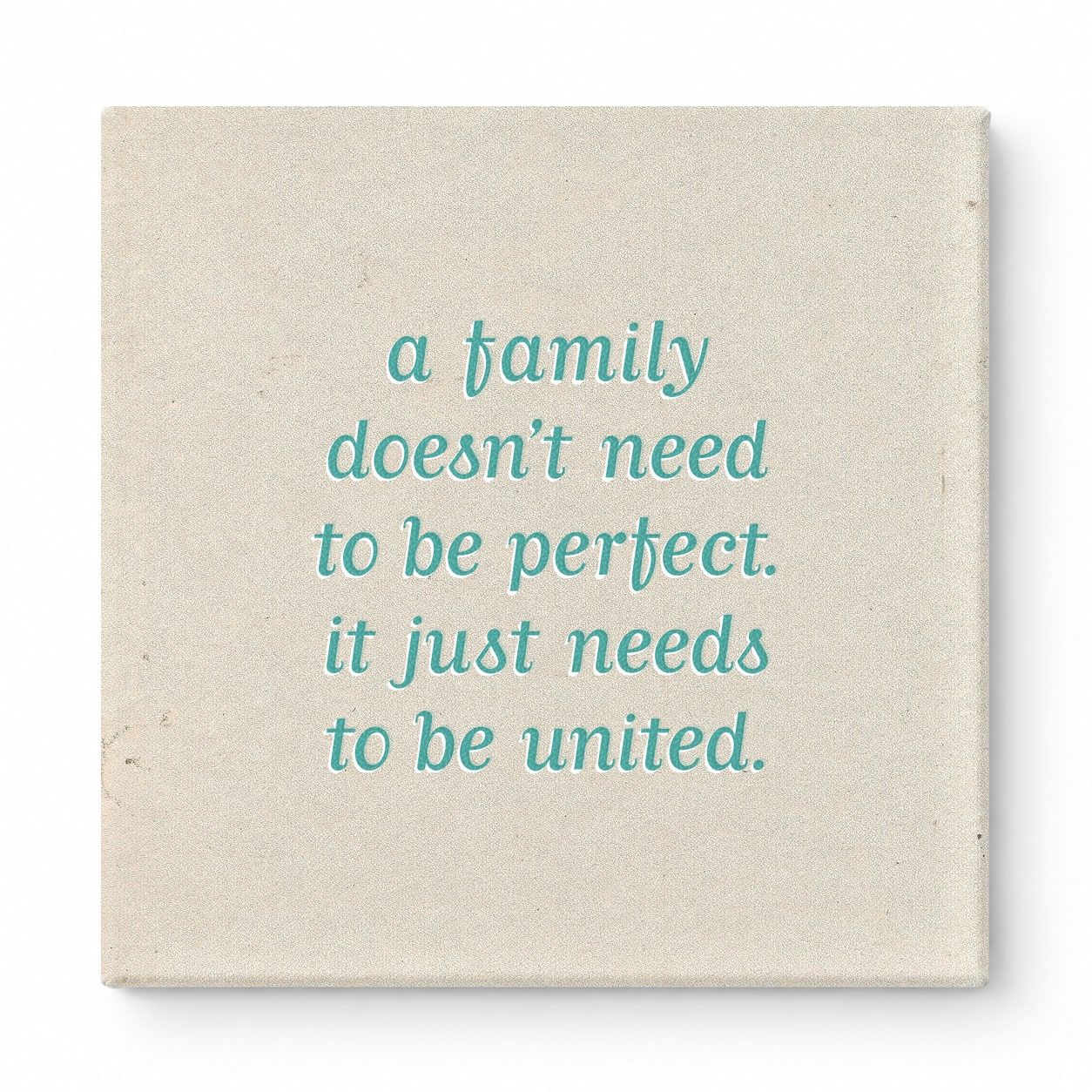 A Family Doesn't Need to Be Perfect. It Just Needs to Be United — Soft Gradient Blur