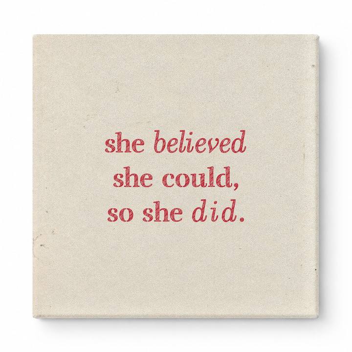 She Believed She Could, So She Did — Distressed Chalkboard