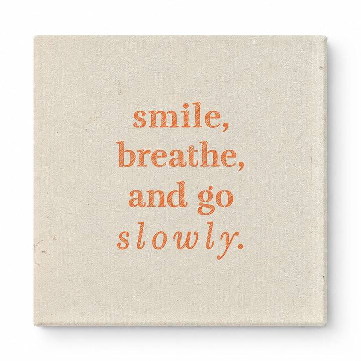 Smile, Breathe, and Go Slowly — Geometric Low-Poly