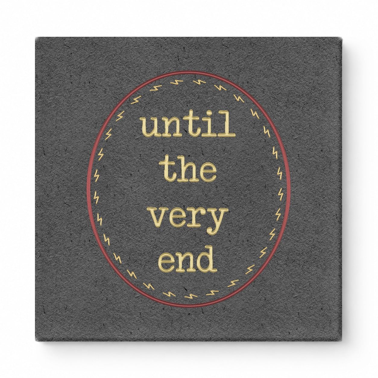 Until the Very End — Textured Canvas Embroidery