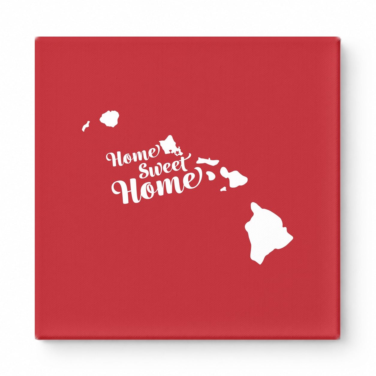 Home Sweet Home — Hawaii State Silhouette