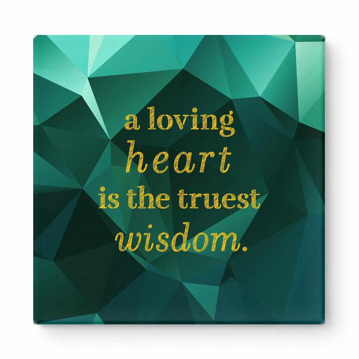A Loving Heart Is the Truest Wisdom — Geometric Low-Poly