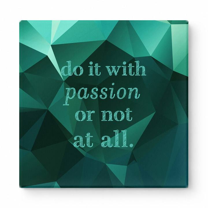 Do It with Passion or Not at All — Distressed Linen Texture