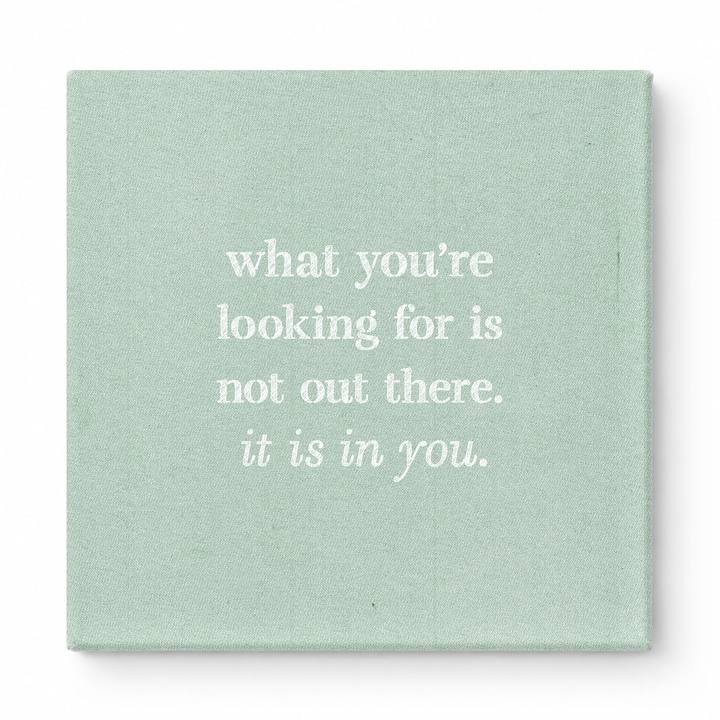 What You're Looking for Is Not Out There. It Is in You — Geometric Faceted Crystal