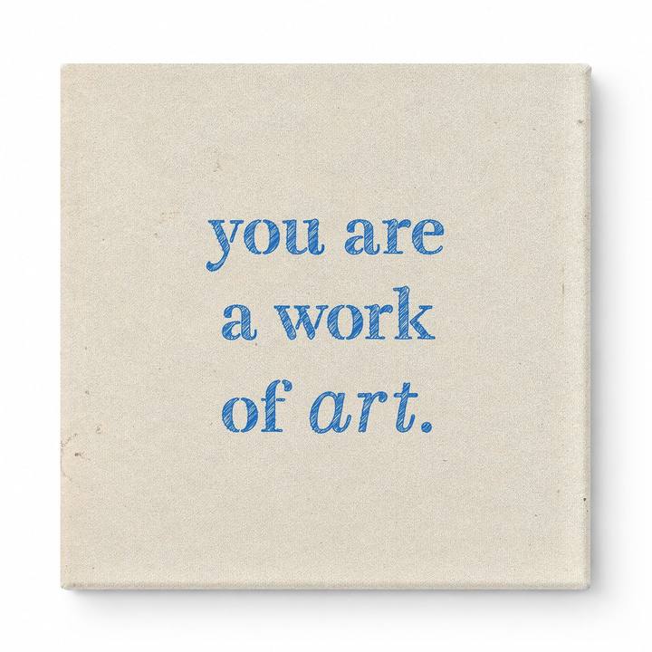 You Are a Work of Art — Watercolor Wash