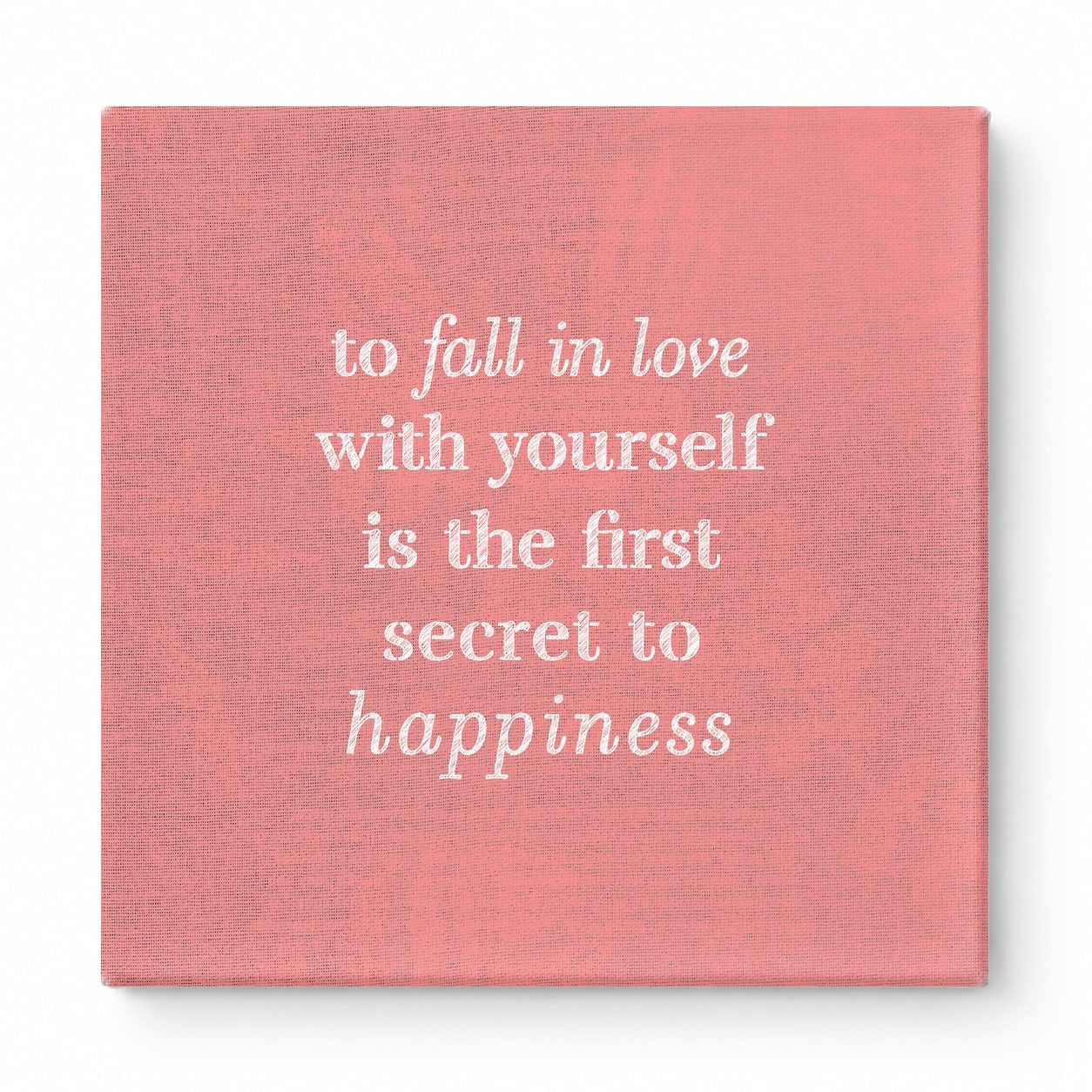 To Fall in Love with Yourself Is the First Secret to Happiness — Watercolor Wash