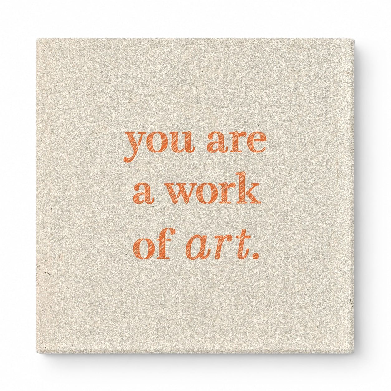 You Are a Work of Art — Watercolor Wash
