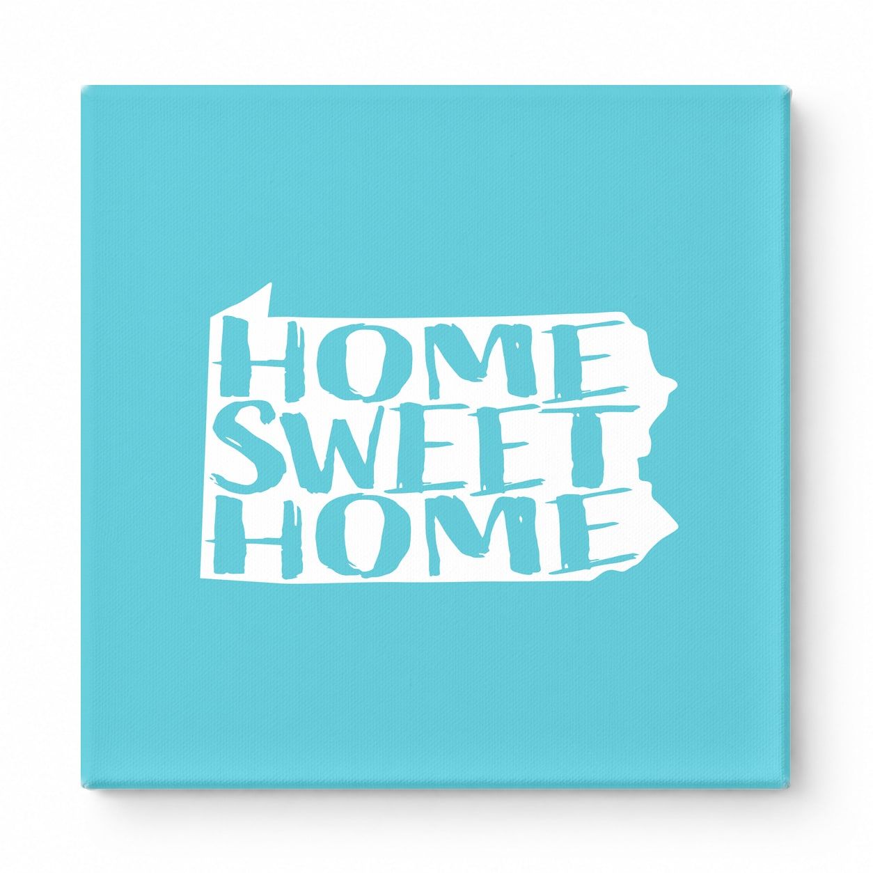 HOME SWEET HOME — Pennsylvania State Silhouette