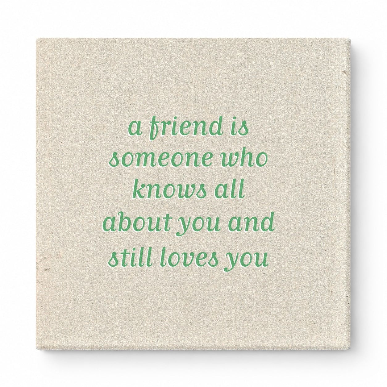 A Friend Is Someone Who Knows All About You and Still Loves You — Geometric Low-Poly