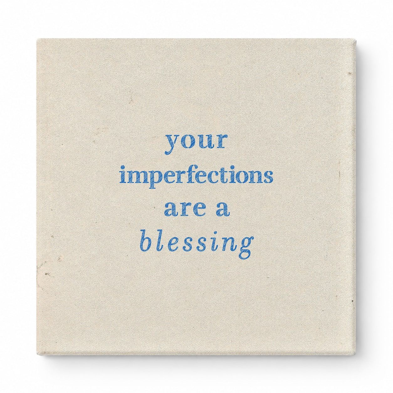 Your Imperfections Are a Blessing — Chalkboard Lettering