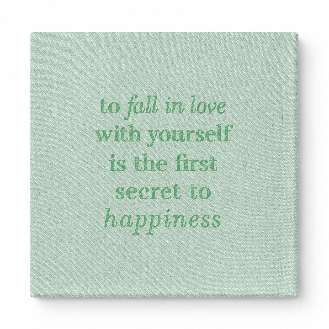 To Fall in Love with Yourself Is the First Secret to Happiness — Watercolor Wash