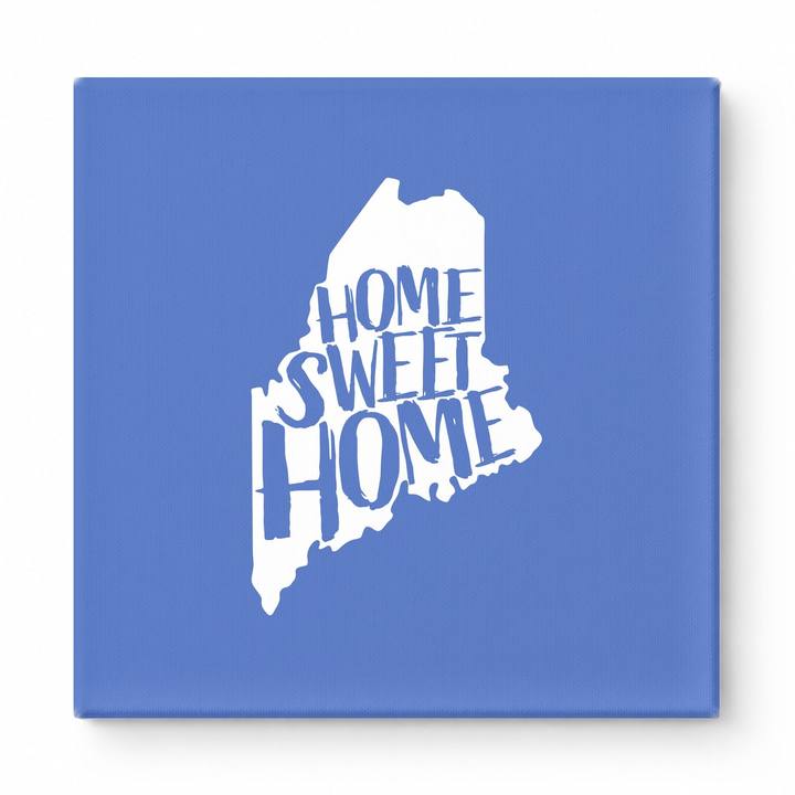 HOME SWEET HOME — Maine State Silhouette