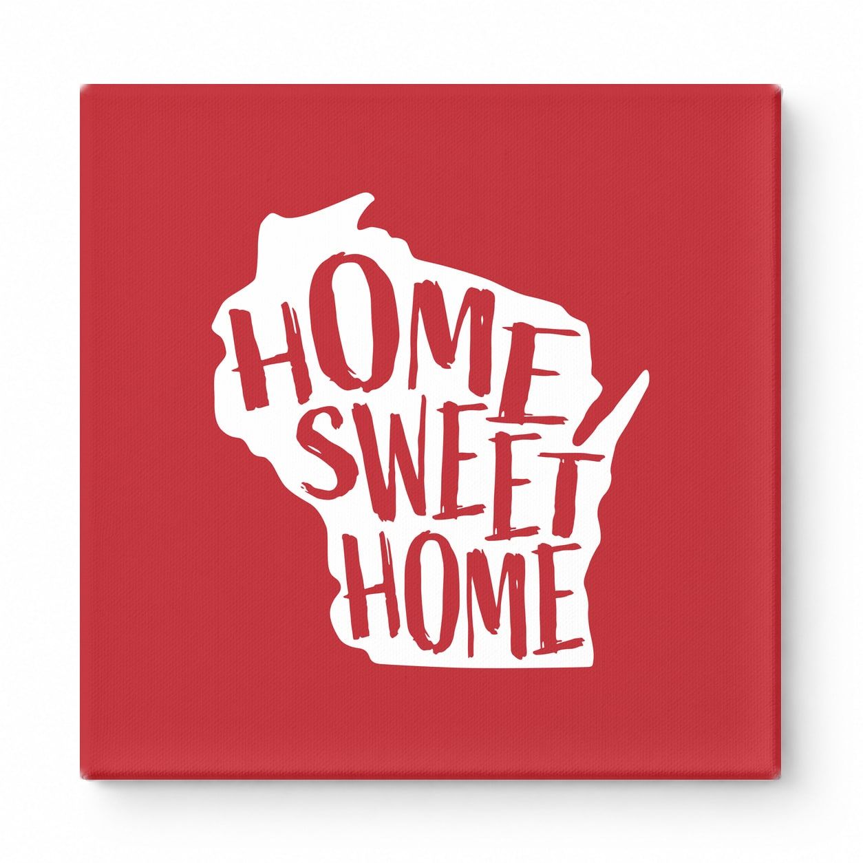 HOME SWEET HOME — Wisconsin State Silhouette