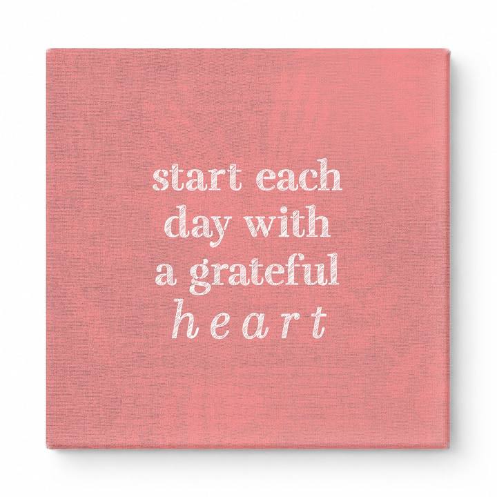 Start Each Day with a Grateful Heart — Distressed Chalkboard