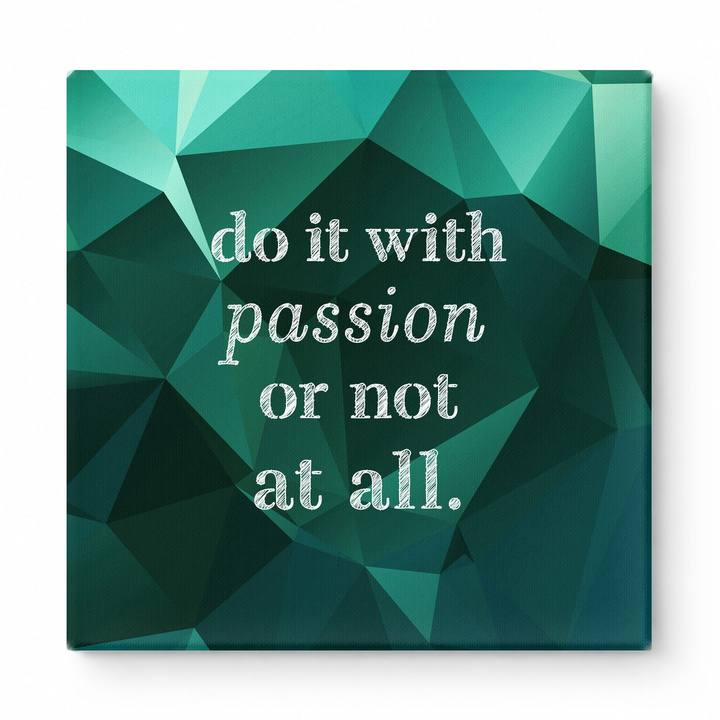 Do It with Passion or Not at All — Distressed Linen Texture