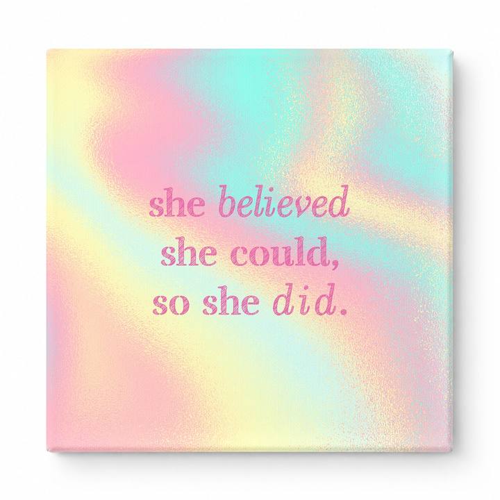 She Believed She Could, So She Did — Distressed Chalkboard