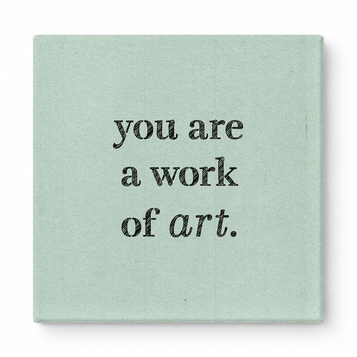 You Are a Work of Art — Watercolor Wash