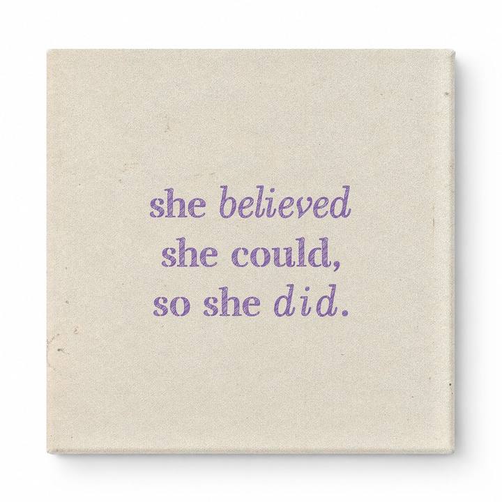 She Believed She Could, So She Did — Distressed Chalkboard