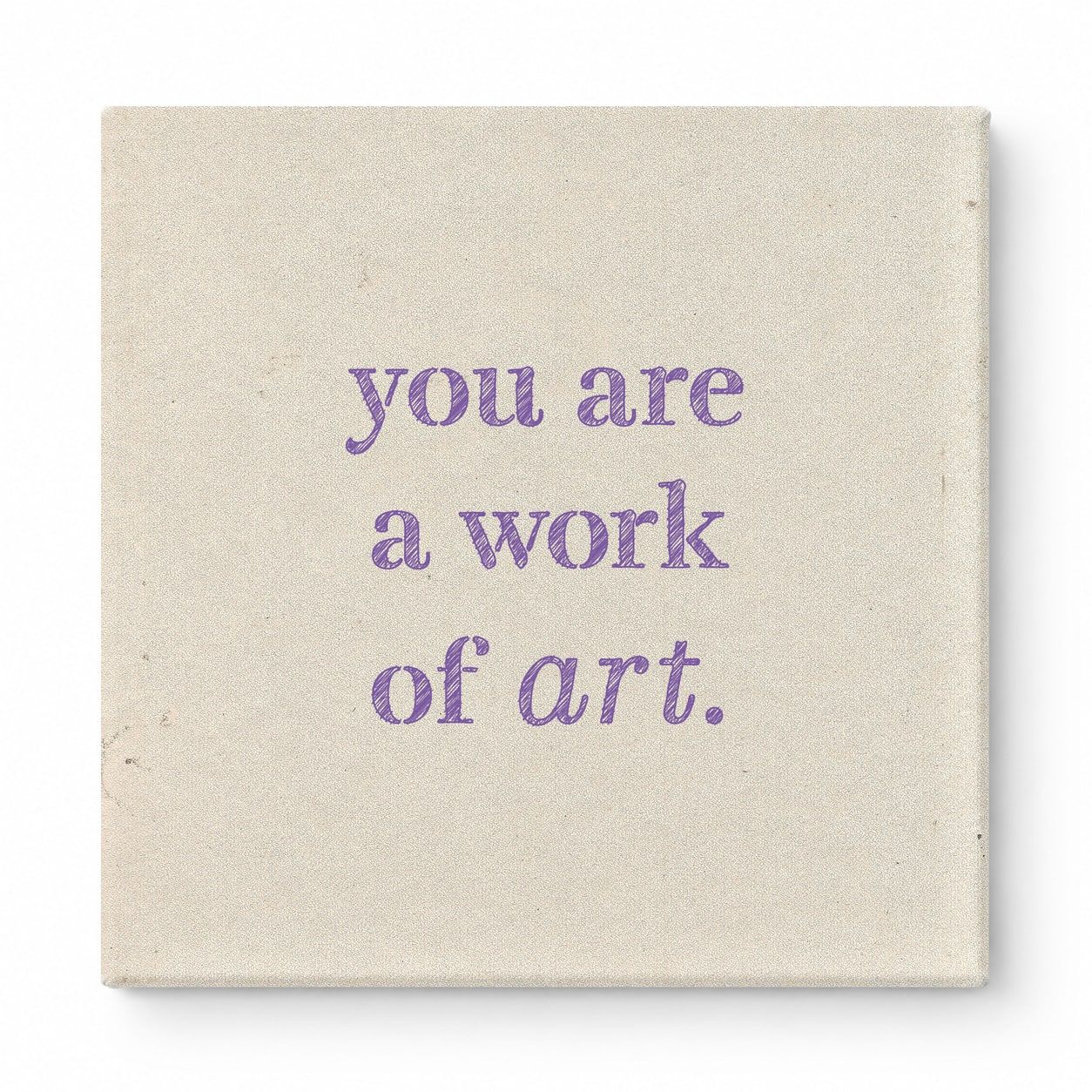 You Are a Work of Art — Watercolor Wash