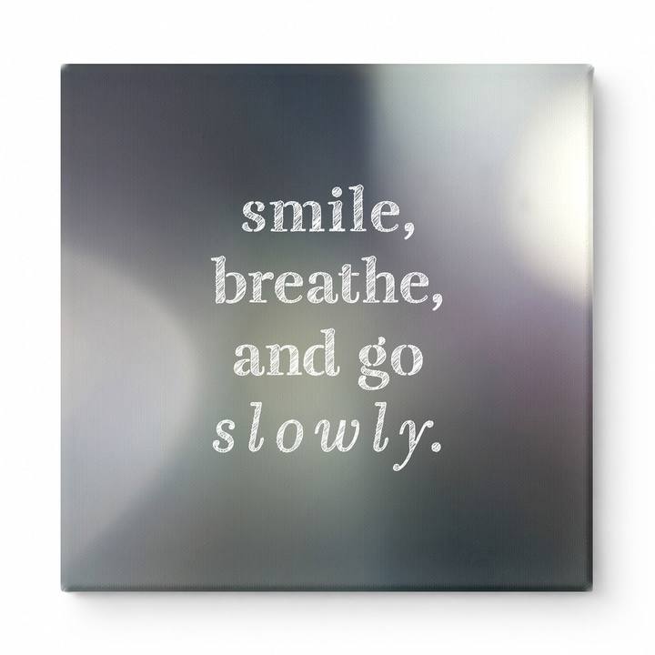 Smile, Breathe, and Go Slowly — Geometric Low-Poly