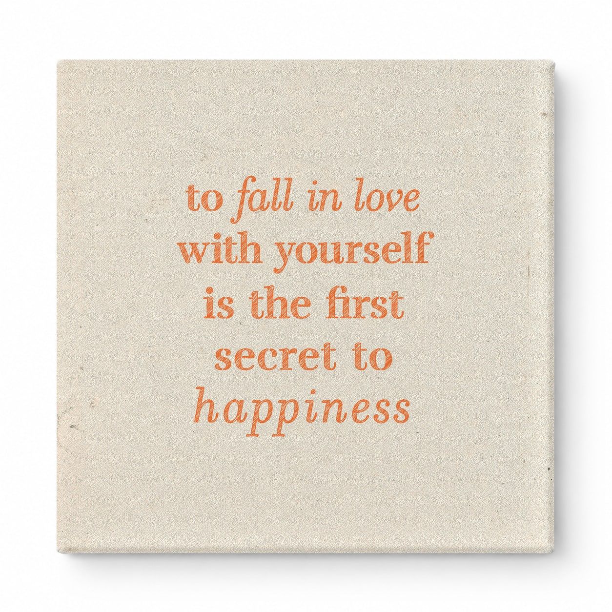 To Fall in Love with Yourself Is the First Secret to Happiness — Watercolor Wash