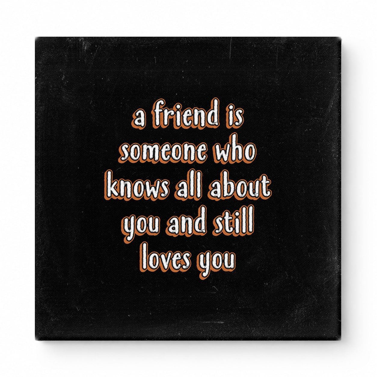 A Friend Is Someone Who Knows All About You and Still Loves You — Geometric Low-Poly