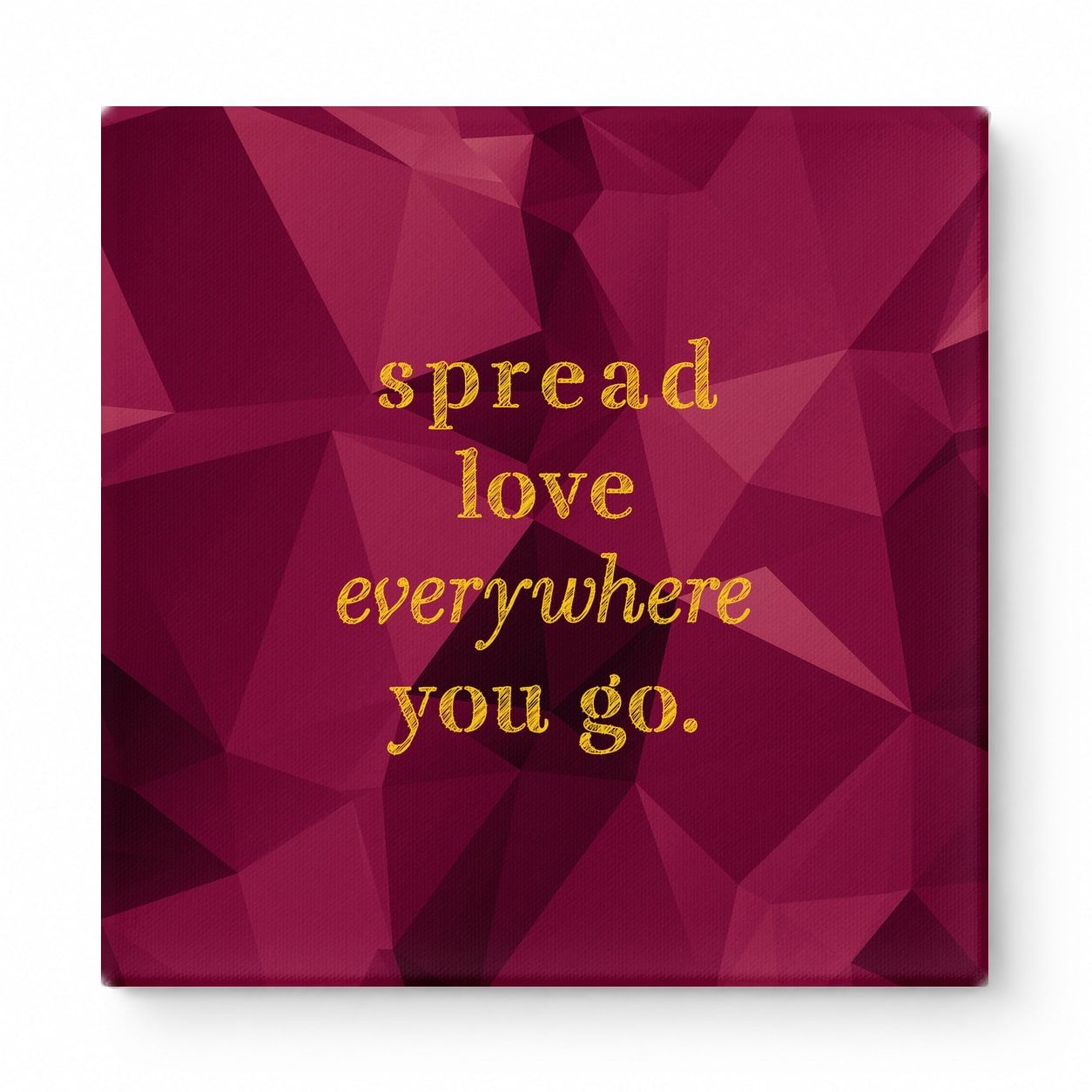 Spread Love Everywhere You Go — Vintage Letterpress
