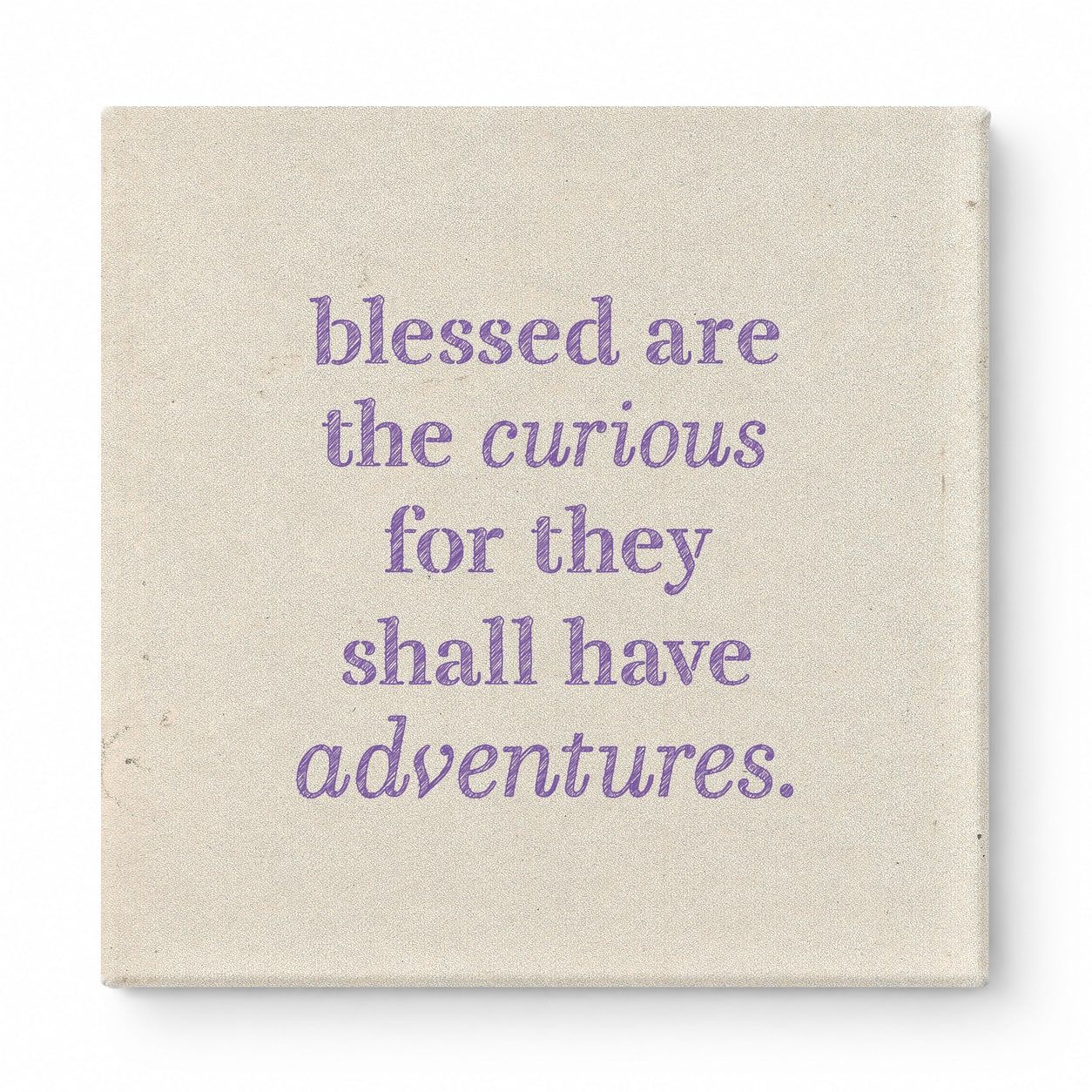Blessed Are the Curious for They Shall Have Adventures — Geometric Low-Poly