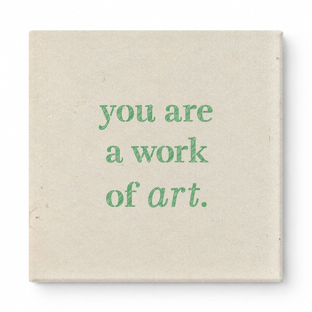 You Are a Work of Art — Watercolor Wash