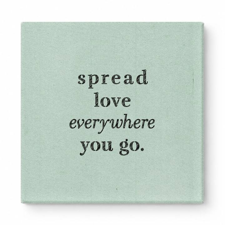 Spread Love Everywhere You Go — Vintage Letterpress
