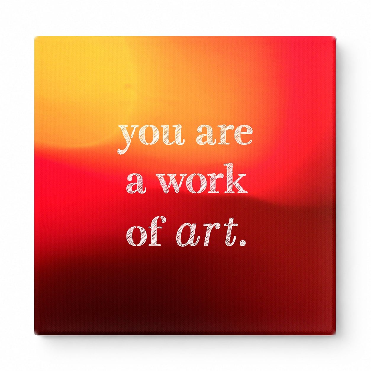 You Are a Work of Art — Watercolor Wash