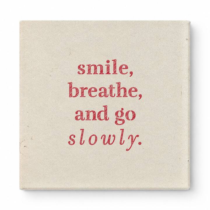 Smile, Breathe, and Go Slowly — Geometric Low-Poly