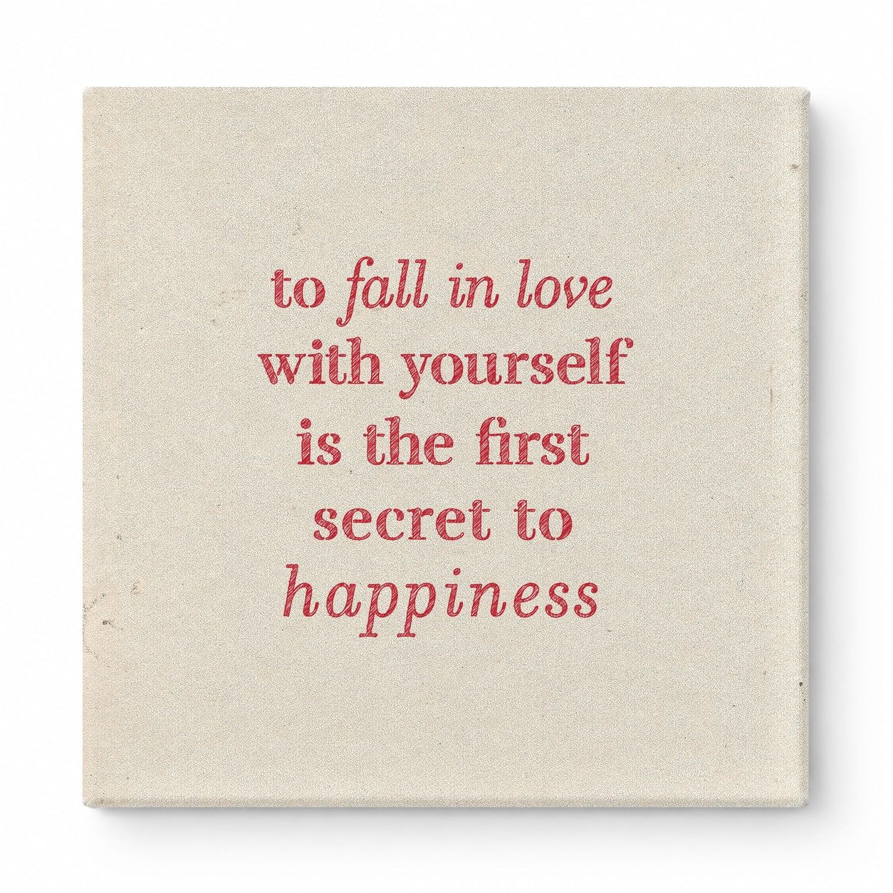 To Fall in Love with Yourself Is the First Secret to Happiness — Watercolor Wash