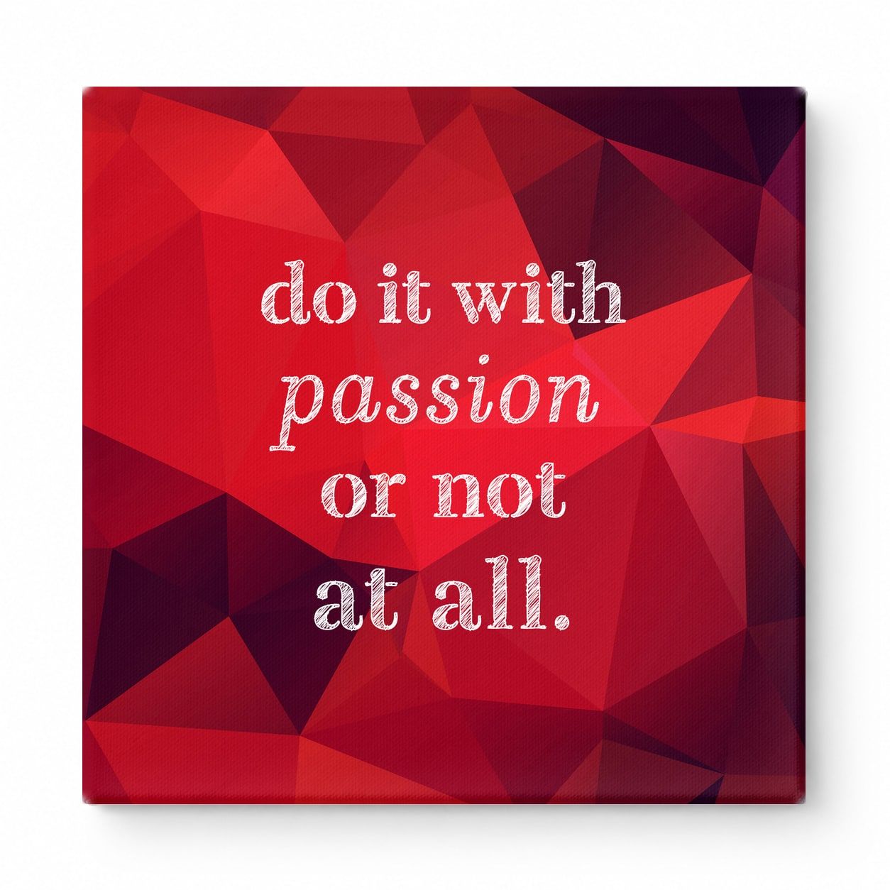 Do It with Passion or Not at All — Distressed Linen Texture