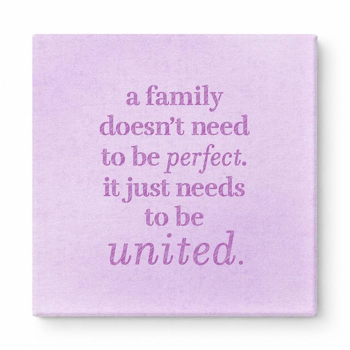 A Family Doesn't Need to Be Perfect. It Just Needs to Be United — Soft Gradient Blur