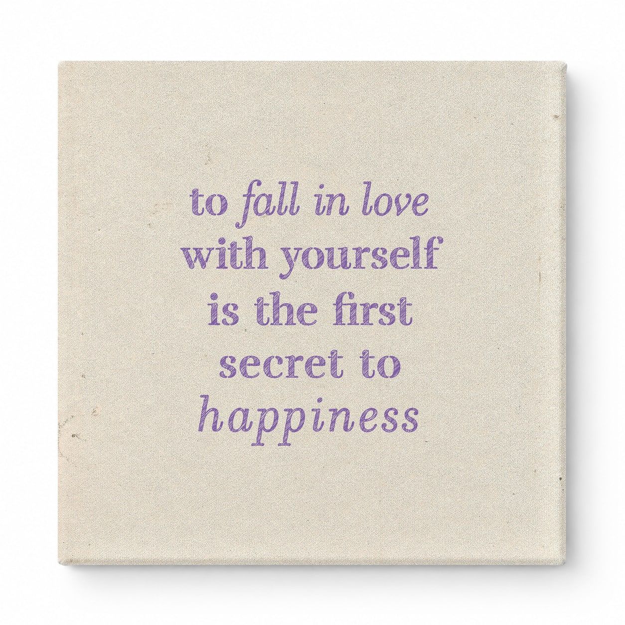 To Fall in Love with Yourself Is the First Secret to Happiness — Watercolor Wash