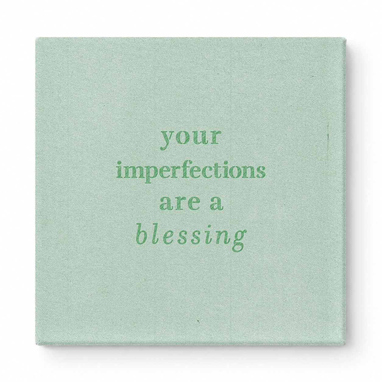Your Imperfections Are a Blessing — Chalkboard Lettering