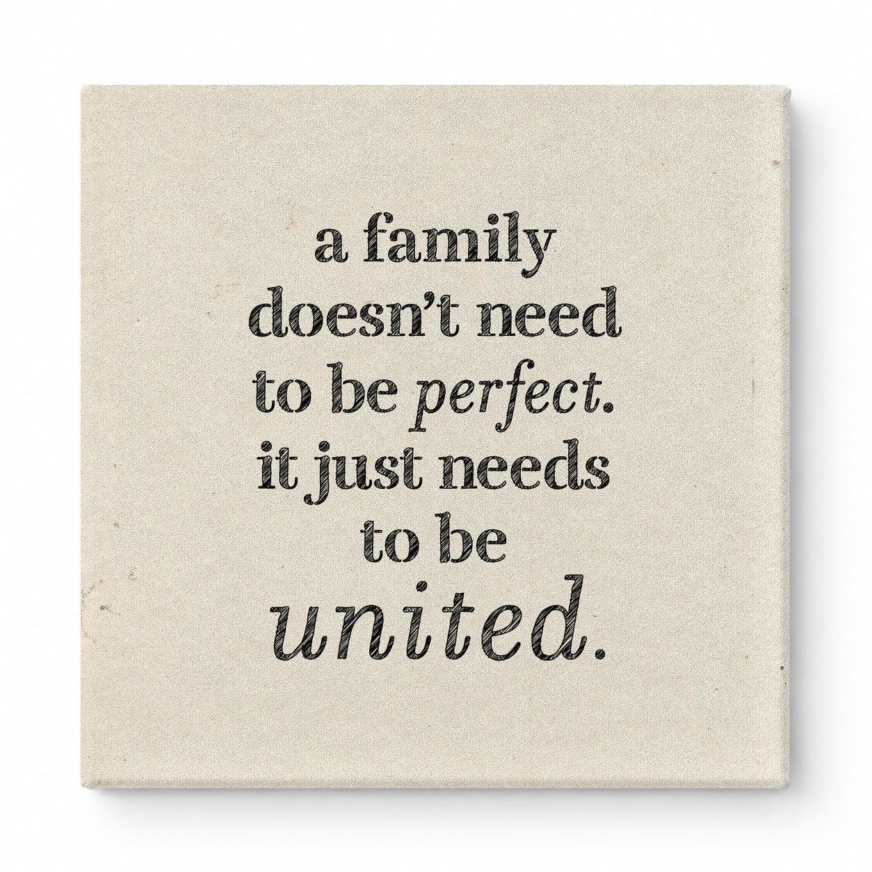 A Family Doesn't Need to Be Perfect. It Just Needs to Be United — Soft Gradient Blur
