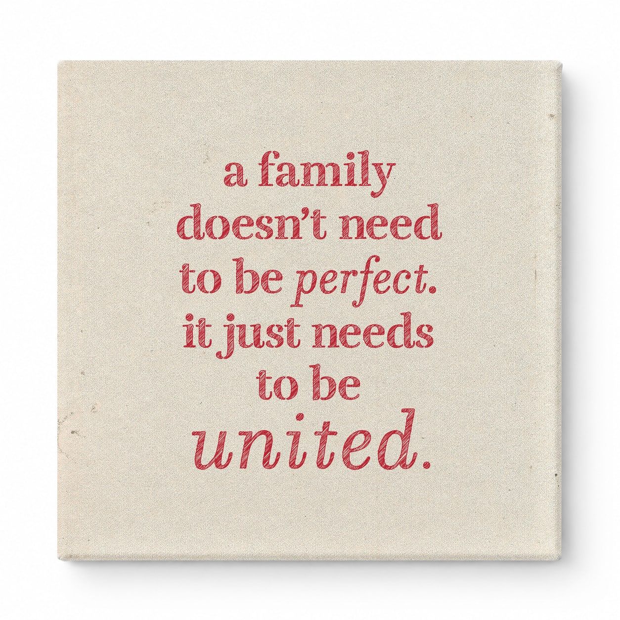 A Family Doesn't Need to Be Perfect. It Just Needs to Be United — Soft Gradient Blur