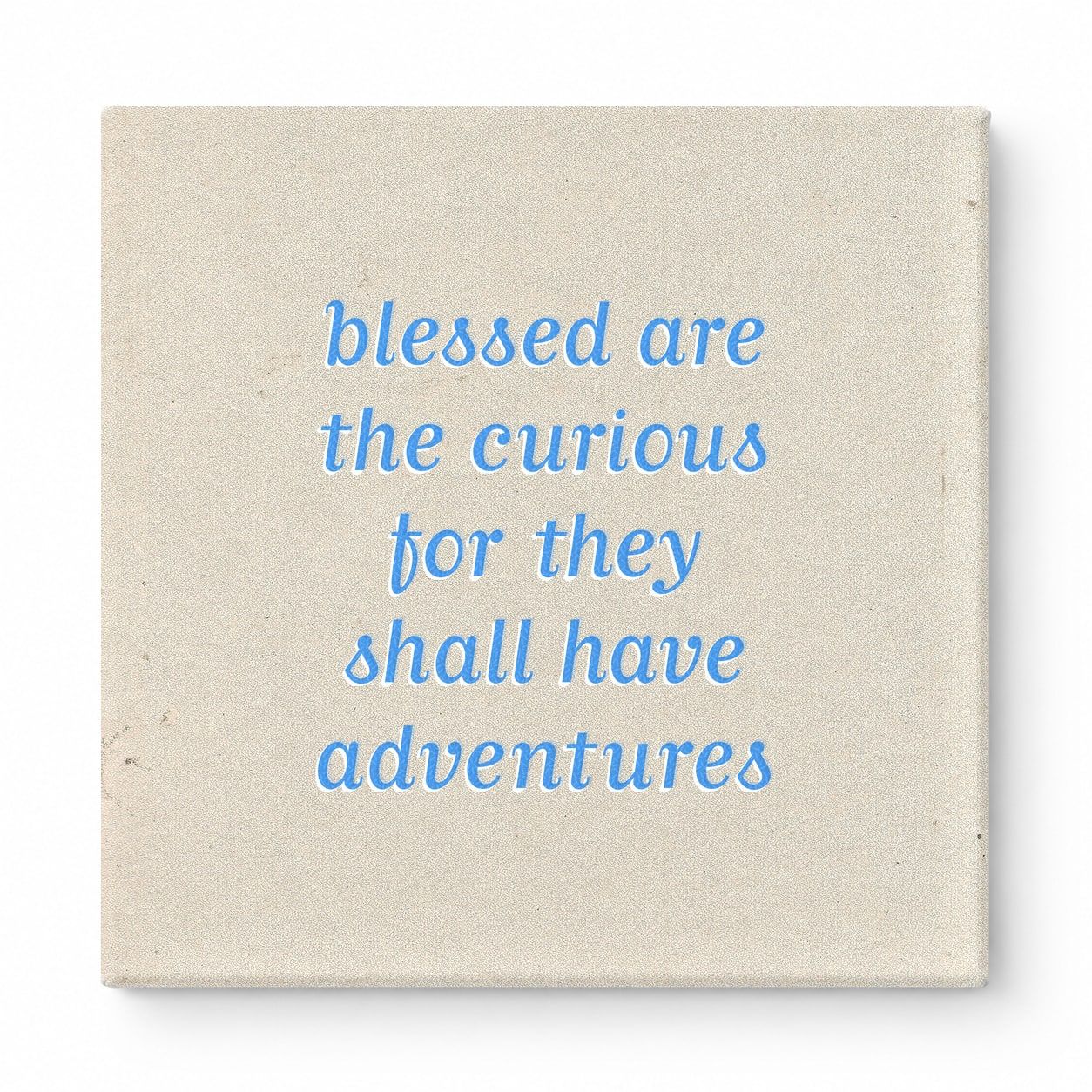 Blessed Are the Curious for They Shall Have Adventures — Geometric Low-Poly