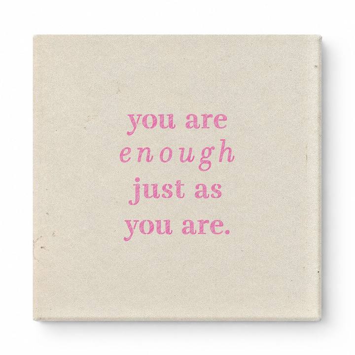 You Are Enough Just as You Are — Aged Parchment Letterpress