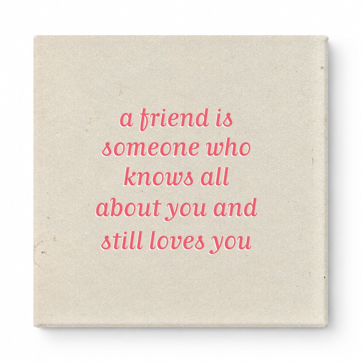A Friend Is Someone Who Knows All About You and Still Loves You — Geometric Low-Poly