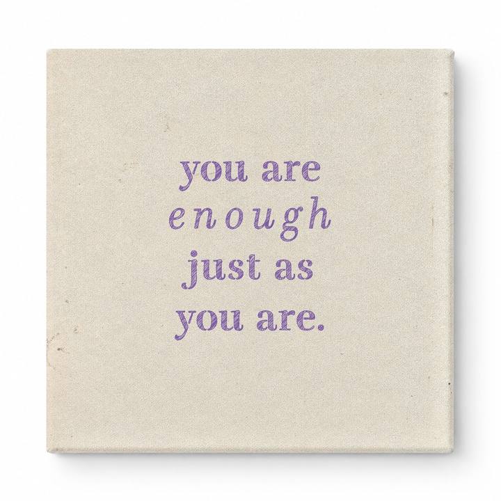 You Are Enough Just as You Are — Aged Parchment Letterpress