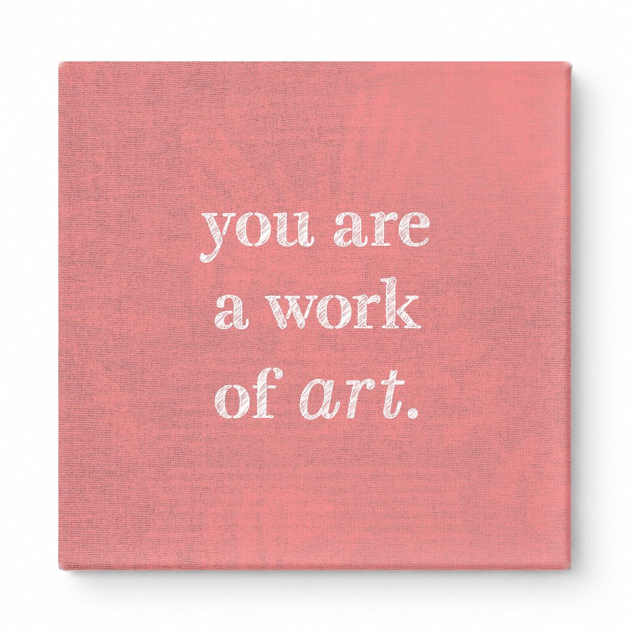 You Are a Work of Art — Watercolor Wash