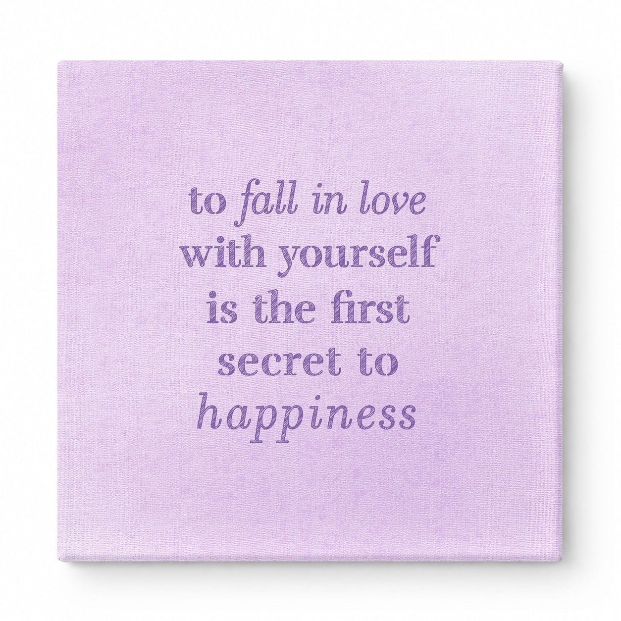 To Fall in Love with Yourself Is the First Secret to Happiness — Watercolor Wash