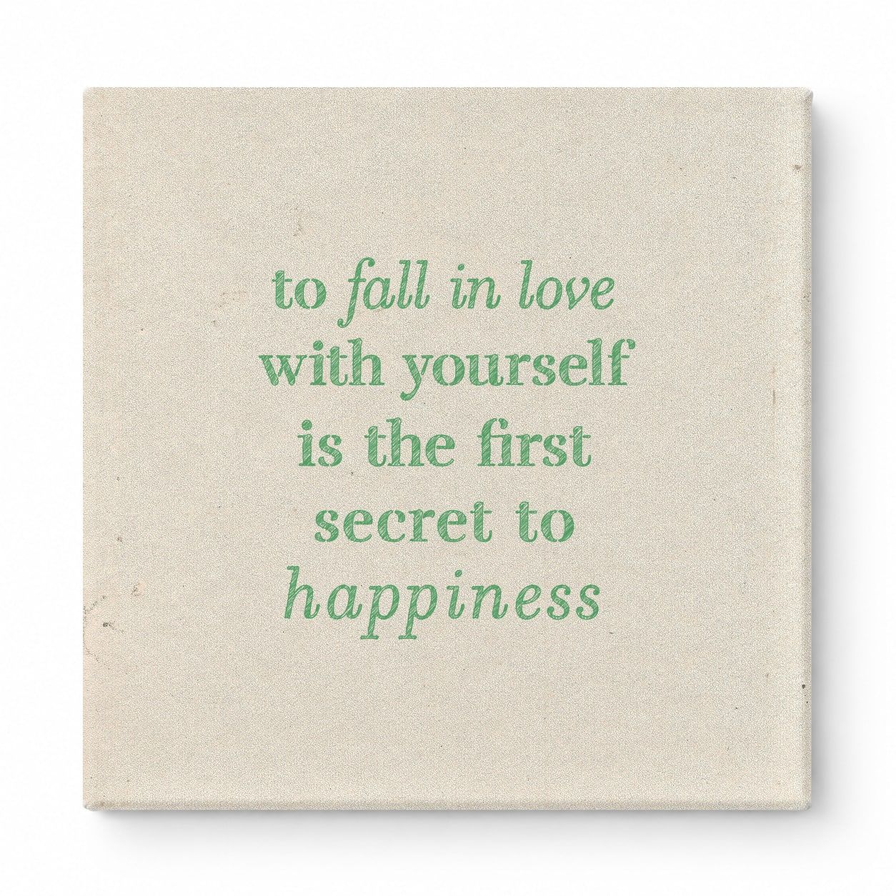 To Fall in Love with Yourself Is the First Secret to Happiness — Watercolor Wash