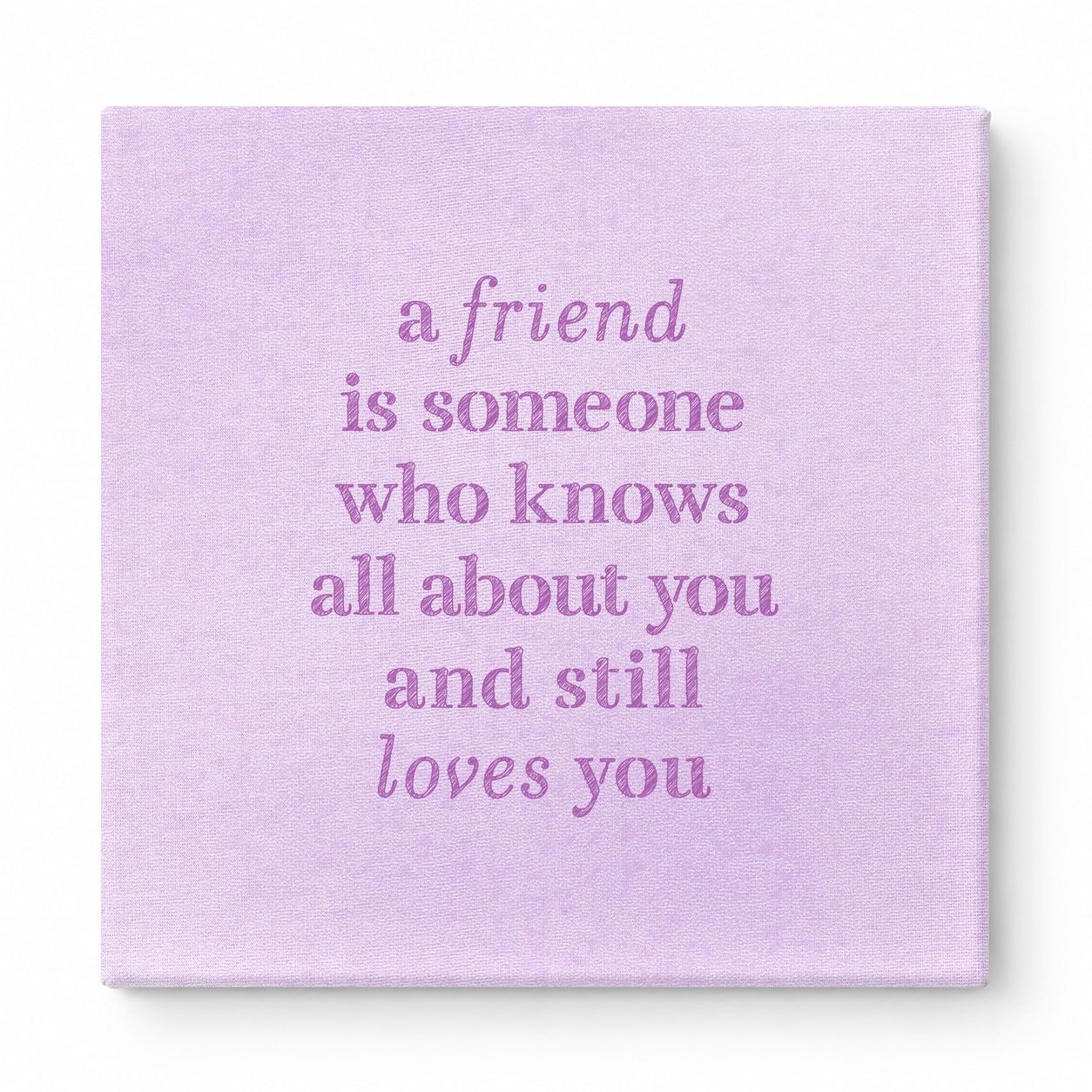 A Friend Is Someone Who Knows All About You and Still Loves You — Geometric Low-Poly